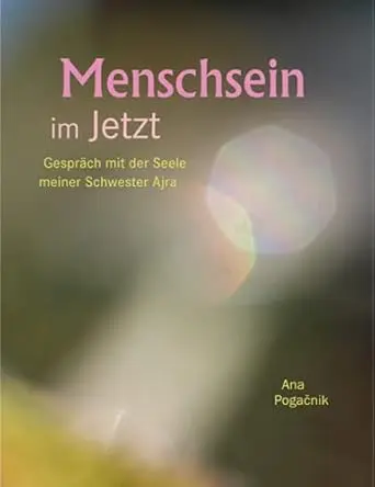Menschsein im Jetzt