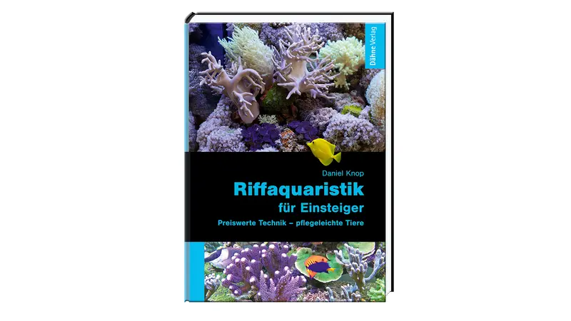 Riffaquaristik für Einsteiger - Daniel Knop